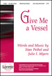 Give Me a Vessel